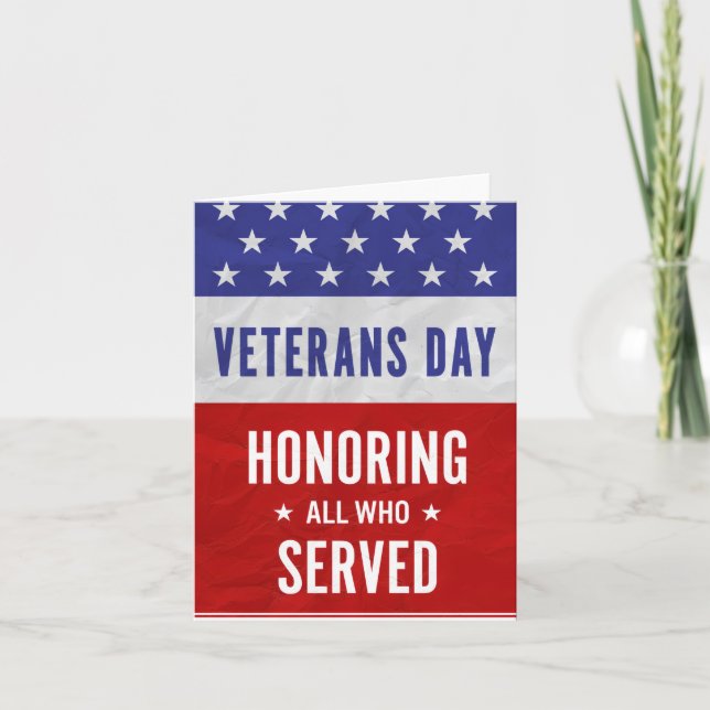 Veterans Day - Honouring all who served  Card (Front)