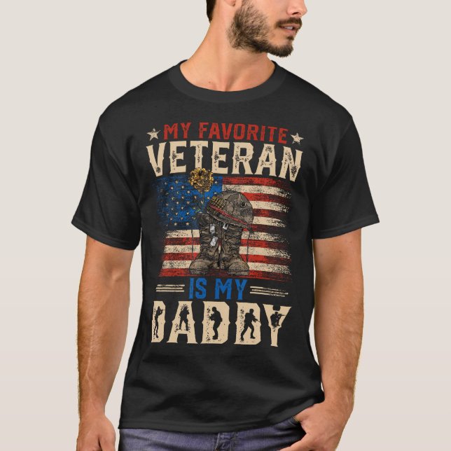 Veterans Day My Favourite Veteran Is My Daddy Usa  T-Shirt (Front)