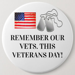 VETERANS DAY REMEMBER VETS 6 CM ROUND BADGE