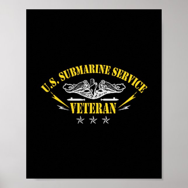 Veterans Day U.s Submarine Force Silent Service Lo Poster (Front)