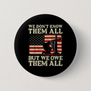 Veterans Day We Owe Them Patriotic Veteran 6 Cm Round Badge