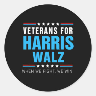 Veterans For Harris Wheimer 2024 When We Fight We Classic Round Sticker