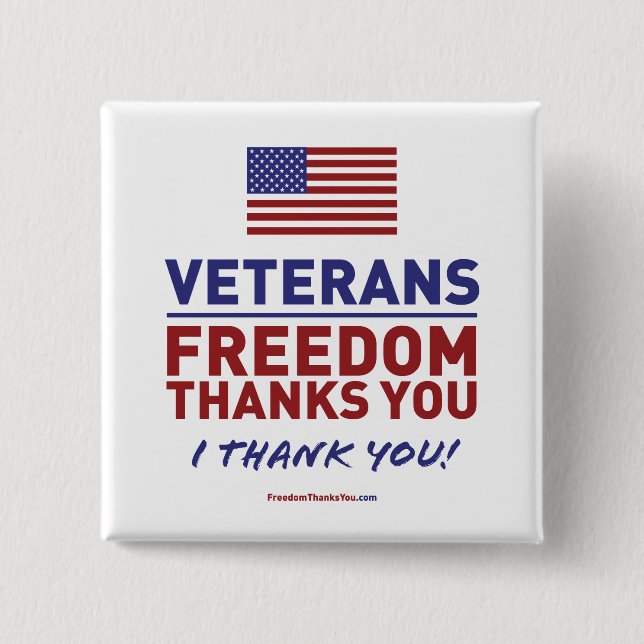 Veterans, Freedom Thanks You. 15 Cm Square Badge (Front)