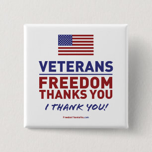 Veterans, Freedom Thanks You. 15 Cm Square Badge