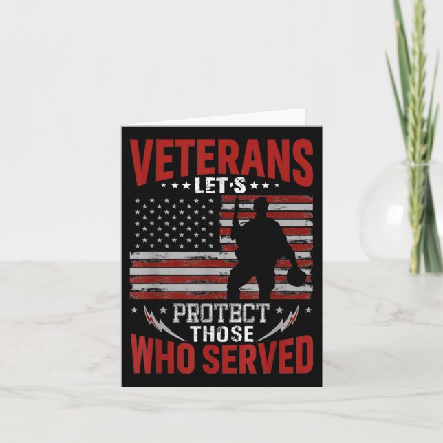 Veterans Protect Those Who Served Memorials Day  Card (Front)
