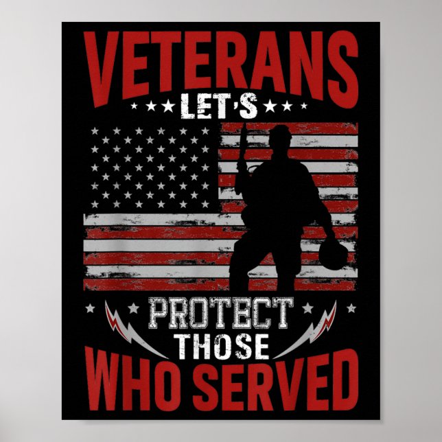 Veterans Protect Those Who Served Memorials Day  Poster (Front)