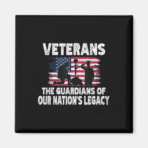 Veterans The Guardians Of Our Nations Legacy Magnet