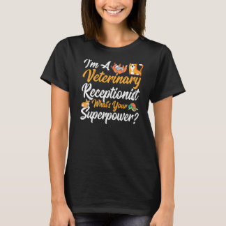 Veterinarian Appreciation Veterinary Receptionis T-Shirt