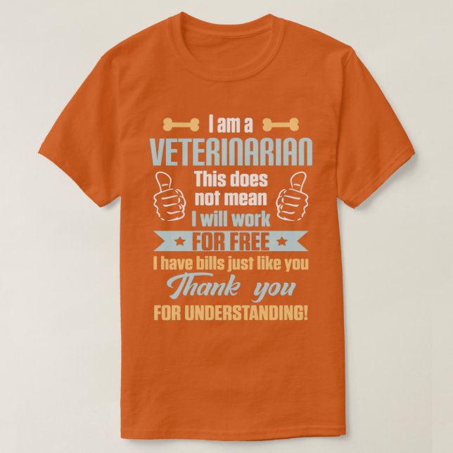 Veterinarian Free Funny Veterinary Graduate graphi T-Shirt (Design Front)