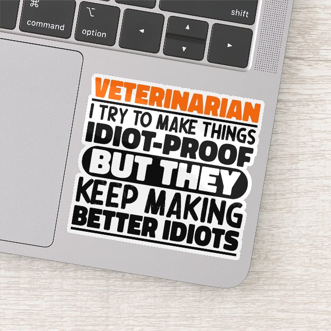 Veterinarian I Try To Make Things Funny Sayings (Detail)