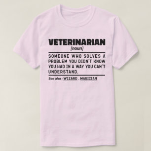 Veterinarian Noun Definition Veterinary Technician T-Shirt