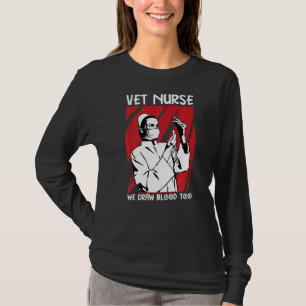 Veterinarian Nurse Pet Animal Nurses  Vet Assistan T-Shirt
