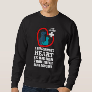 Veterinarian Nurses Pet Animal Big Heart  Vet Assi Sweatshirt