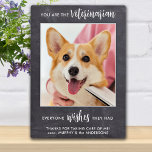 Veterinarian Thank You Personalised Pet Dog Photo Plaque<br><div class="desc">Say 'Thank You' to your wonderful veterinarian with a cute personalised pet photo plaque from the dog! "You are the Veterinarian... everyone wishes they had!" Personalise with the pet's message, name & favourite photo. This veterinary appreciation gift will be a treasure keepsake. COPYRIGHT © 2020 Judy Burrows, Black Dog Art...</div>
