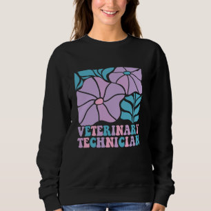 Veterinarian Vet Tech Veterinary Assistant Technic Sweatshirt