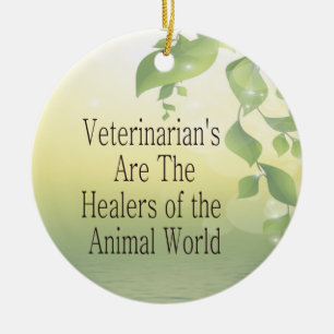 Veterinarians Are Healers Ceramic Tree Decoration