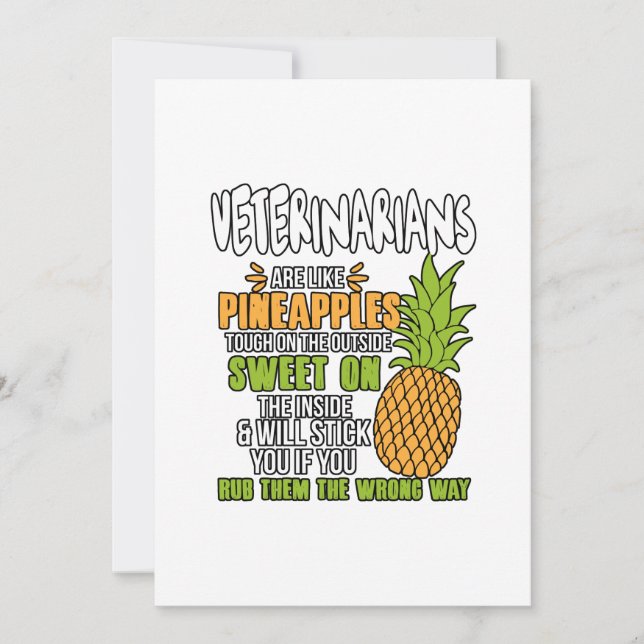 Veterinarians Are Like Pineapples. Thank You Card (Front)