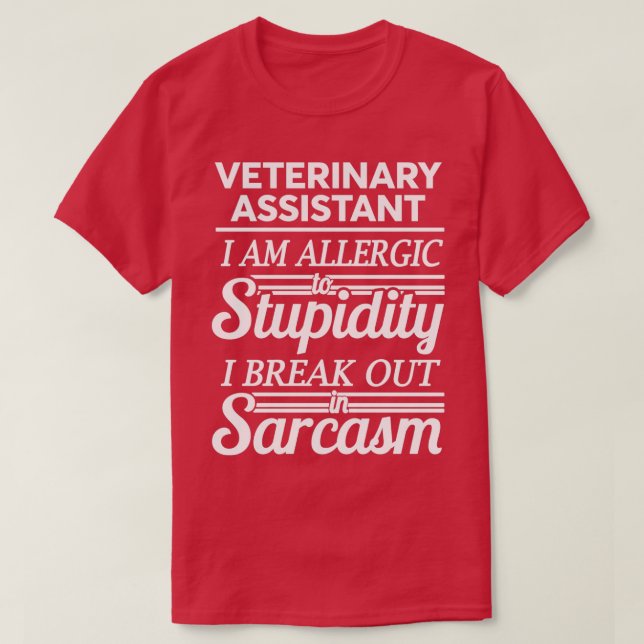 VETERINARY ASSISTANT 1 T-Shirt (Design Front)