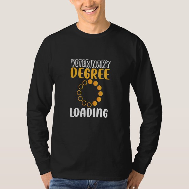 Veterinary Degree Loading Vet Veterinary Student G T-Shirt (Front)