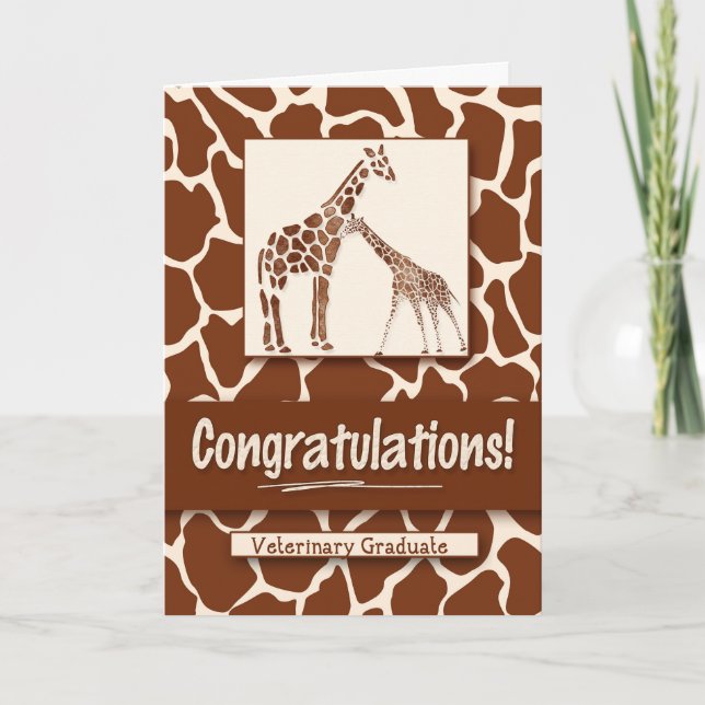 Veterinary Graduate Giraffe Print Congratuations Card (Front)