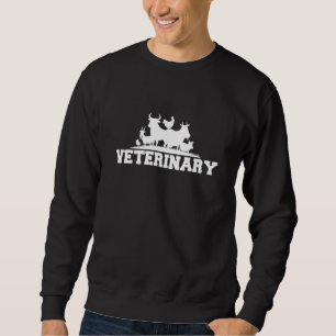 Veterinary Medicine Animal Doctor Vet Tech Veterin Sweatshirt