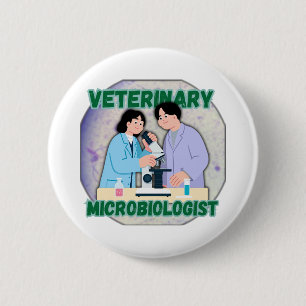 Veterinary Microbiologist – Lab Science Design 6 Cm Round Badge