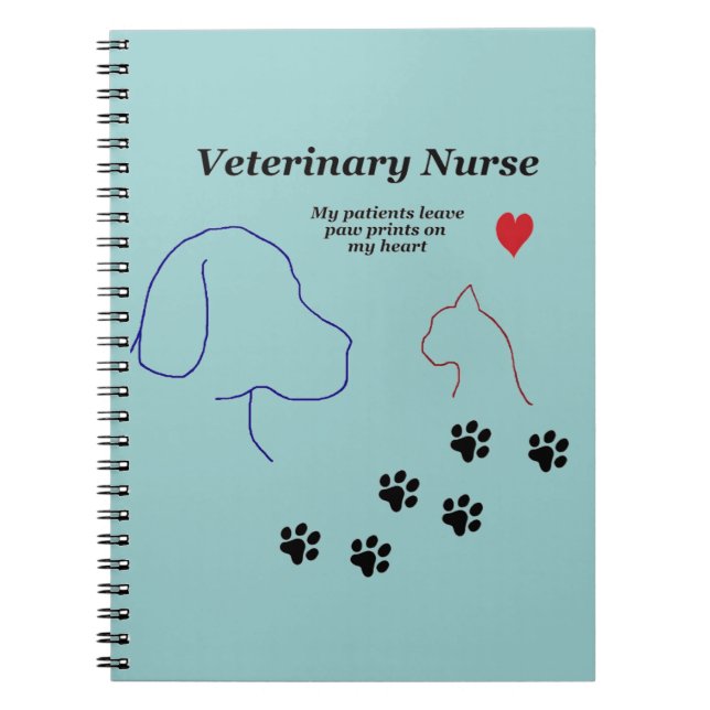 Veterinary Nurse - Paw Prints on My Heart Spiral Notebook (Front)