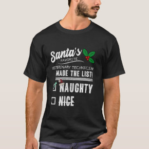 Veterinary Technician Christmas Santas List Funny T-Shirt