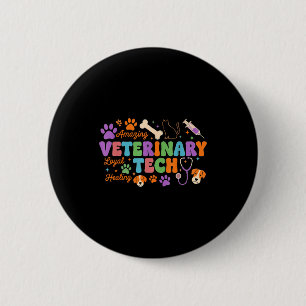 Veterinary Technician - Vet Tech Veterinarian Appr 6 Cm Round Badge