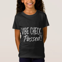 vibe check passed positive energy in black 