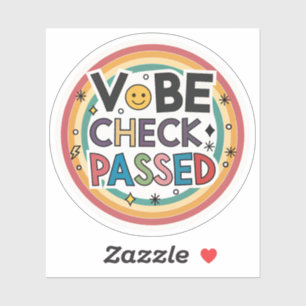 Vibe Check Passed Rainbow Sticker   Positive Energ