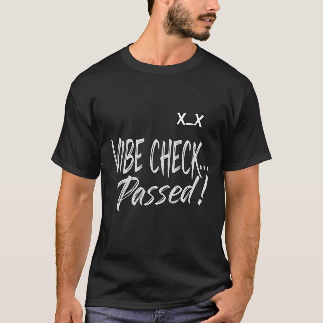 vibe check passed with kaomoji in black  T-Shirt (Front)