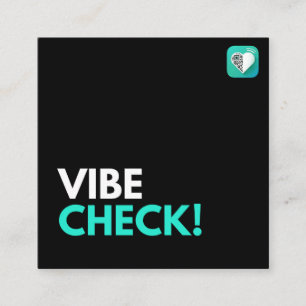 VIBE CHECK SQUARE BUSINESS CARD