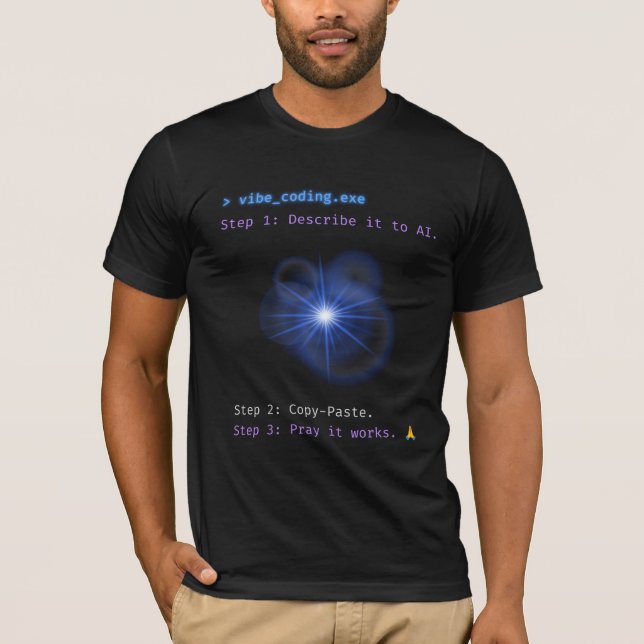 Vibe Coding AI Developer Humour T-Shirt (Front)