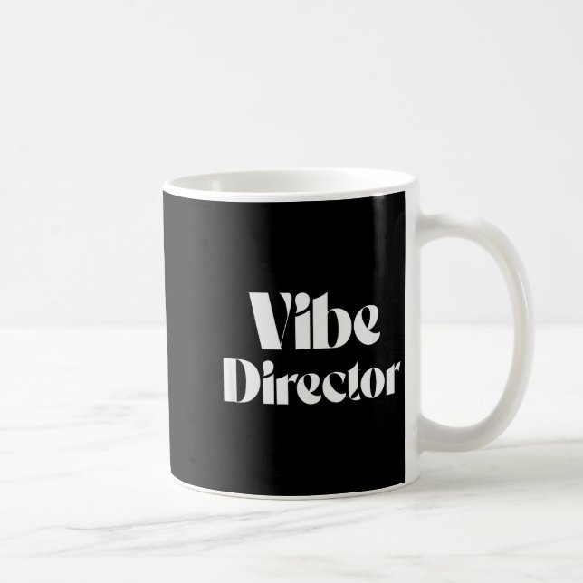 Vibe Director Bold Energy Leader Text Design  Coffee Mug (Right)