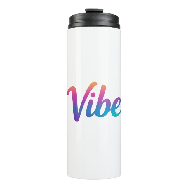Vibe Rainbow Gradient Script Thermal Tumbler  (Front)