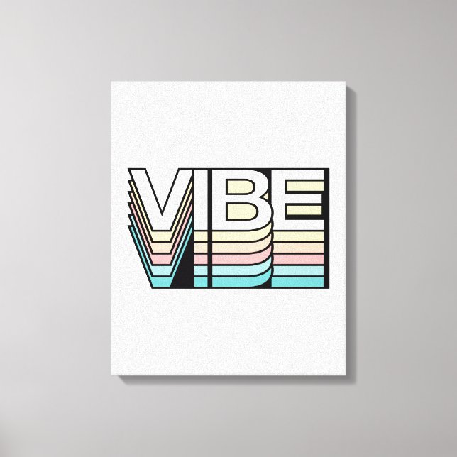 Vibe Retro Aesthetic Modern Mood Typography Canvas Print (Front)