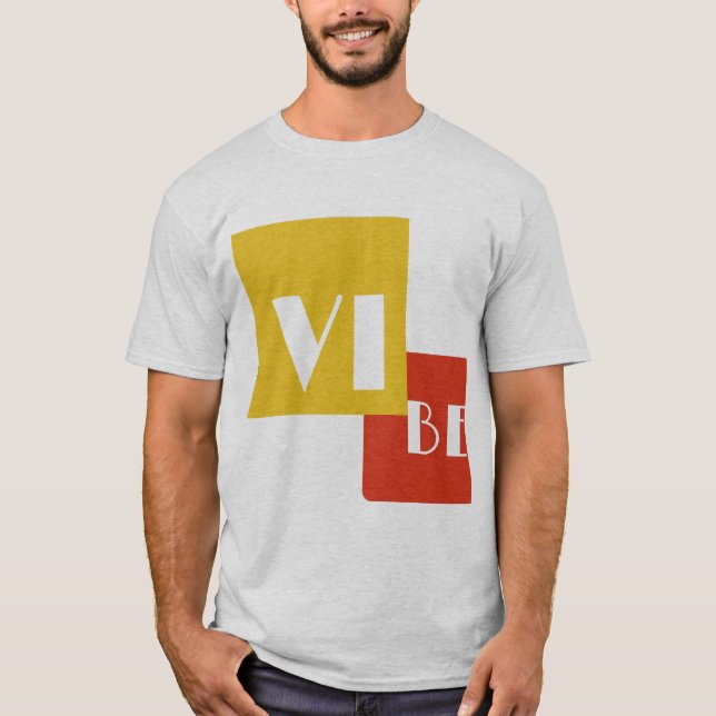Vibe  T-Shirt (Front)