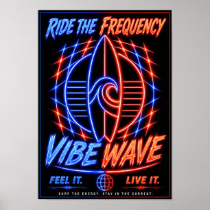 Vibe Wave Neon Surf Poster – Retro Synthwave Aesth
