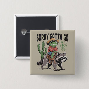 Vibes Are Off Sorry Gotta Go Vintage Frog Funny  15 Cm Square Badge
