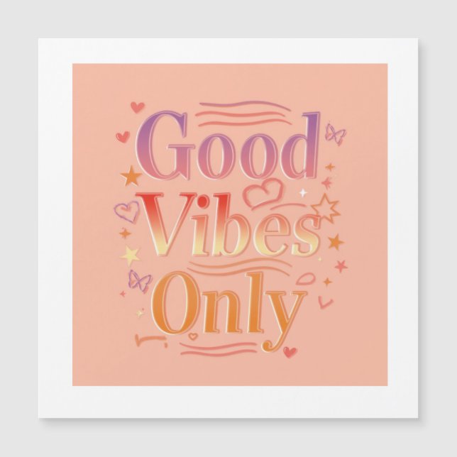 Vibes for a good day (Front)