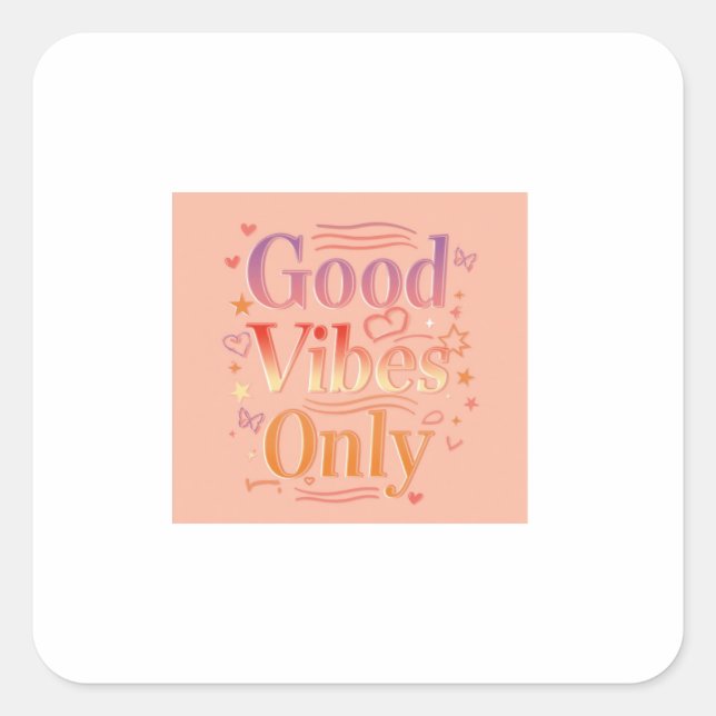 Vibes for a good day square sticker (Front)