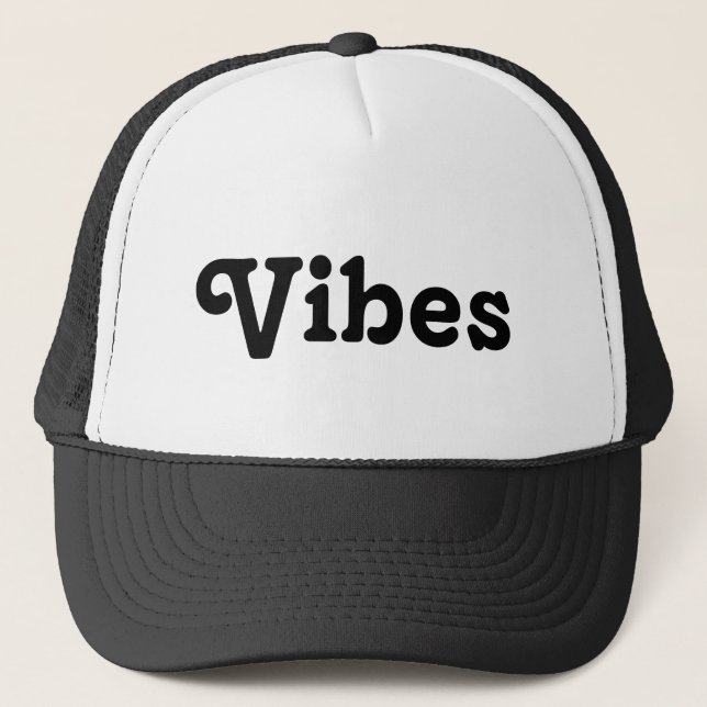 Vibes Trucker Hat (Front)