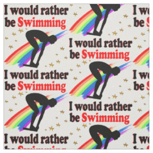 VIBRANT AND COLOR I WOULD RATHER BE SWIMMING FABRIC