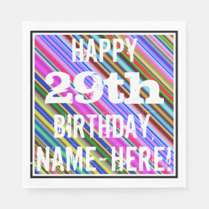 Vibrant, Colourful 29th Birthday + Custom Name Napkin