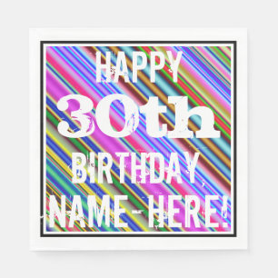 Vibrant, Colourful 30th Birthday + Custom Name Napkin