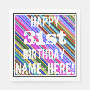 Vibrant, Colourful 31st Birthday + Custom Name Napkin