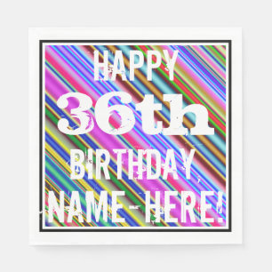 Vibrant, Colourful 36th Birthday + Custom Name Napkin