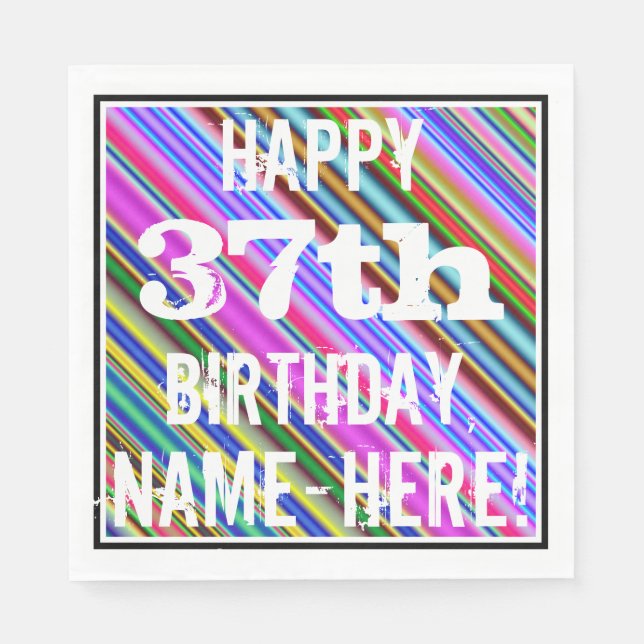 Vibrant, Colourful 37th Birthday + Custom Name Napkin (Front)