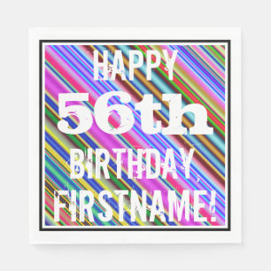 Vibrant, Colourful 56th Birthday + Custom Name Napkin